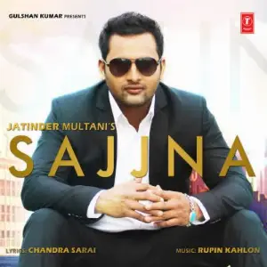 Sajjna Song By Sajjna Poster
