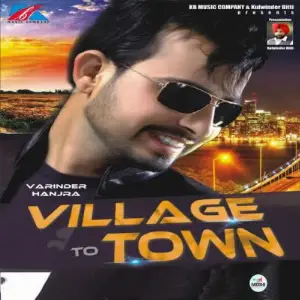 Village To Town Song By Village To Town Poster