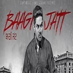 Baagi Jatt Song By Baagi Jatt Poster