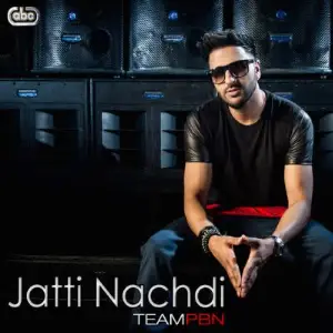 Jatti Nachdi Song By Jatti Nachdi Poster