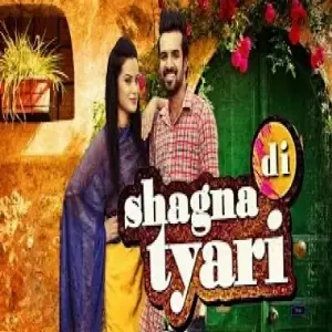 Shagna Di Tyari Song By Shagna Di Tyari Poster