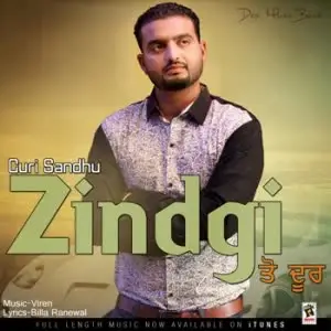 Zindgi Ton Door Song By Zindgi Ton Door Poster