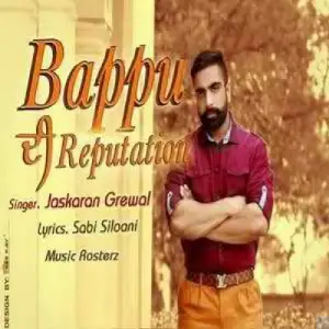 Baapu Di Reputation Song By Baapu Di Reputation Poster