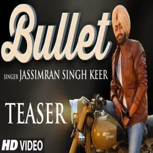 Bullet Song By Bullet Poster