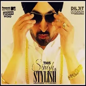 This Singh Is So Stylish Song By This Singh Is So Stylish Poster
