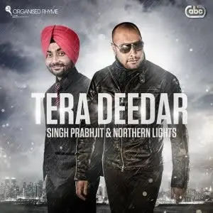 Tera Deedar Song By Tera Deedar Poster