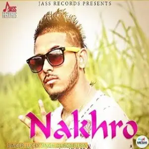 Nakhro Song By Nakhro Poster