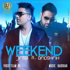 Weekend Song By Weekend Poster