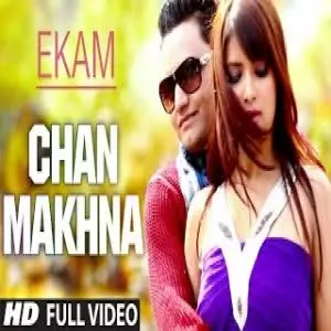 Chan Makhna Song By Chan Makhna Poster