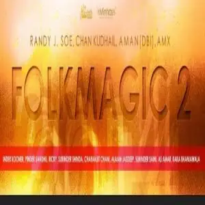 Folk Magic 2 Boliyan Song By Folk Magic 2 Boliyan Poster