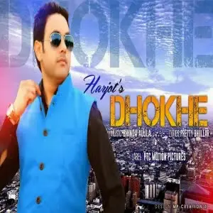 Dhokhe Song By Dhokhe Poster