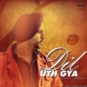Dil Uth Gya Song By Dil Uth Gya Poster