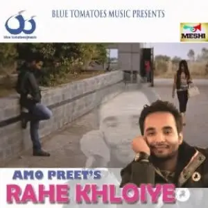 Rahe Khloiye Song By Rahe Khloiye Poster