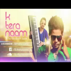 K Tera Naam Song By K Tera Naam Poster
