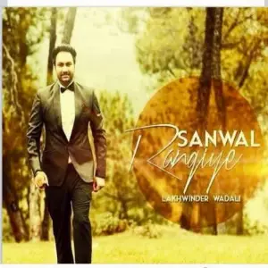 Sanwal Rangiye Song By Sanwal Rangiye Poster