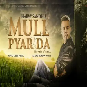 Mull Pyar Da Song By Mull Pyar Da Poster