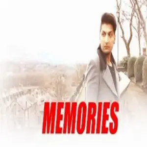 Memories Song By Memories Poster