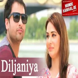 Diljaniya Song By Diljaniya Poster