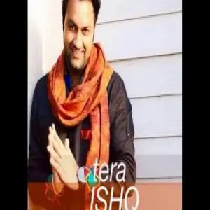 Tera Ishq Song By Tera Ishq Poster