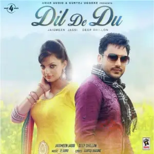 Dil De Du Song By Dil De Du Poster
