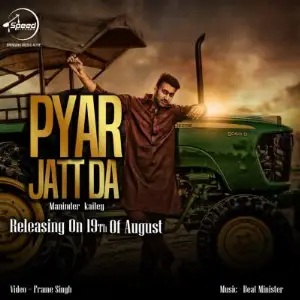 Pyar Jatt Da Song By Pyar Jatt Da Poster