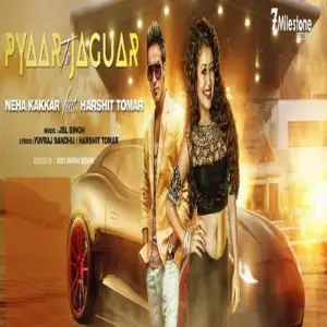 Pyaar Te Jaguar Song By Pyaar Te Jaguar Poster