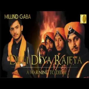 Dilli Deya Rajeya Song By Dilli Deya Rajeya Poster