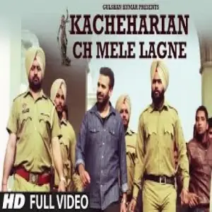 Kacheharian Ch Mele Lagne Song By Kacheharian Ch Mele Lagne Poster