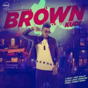 Brown Kudi Song By Brown Kudi Poster