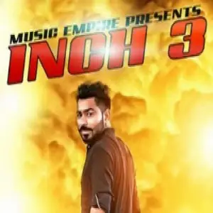 Inch 3 Song By Inch 3 Poster