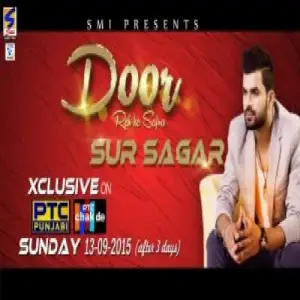 Door Reh Ke Sajna Song By Door Reh Ke Sajna Poster