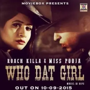 Who Dat Girl Song By Who Dat Girl Poster