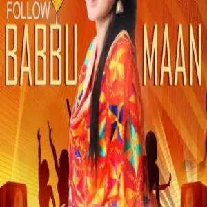 Follow To Babbu Maan Song By Follow To Babbu Maan Poster