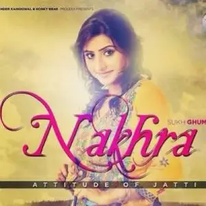 Nakhra Song By Nakhra Poster