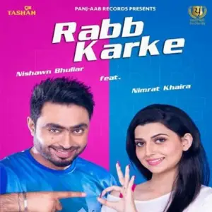 Rabb Karke Song By Rabb Karke Poster