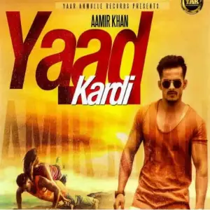 Yaad Kardi Song By Yaad Kardi Poster