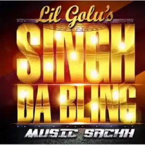 Singh Da Bling Song By Singh Da Bling Poster