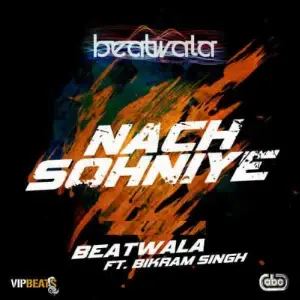 Nach Sohniye Song By Nach Sohniye Poster