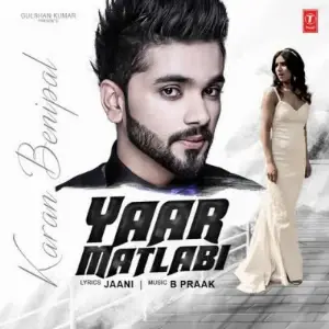 Yaar Matlabi Song By Yaar Matlabi Poster