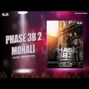 Phase 3B2 Mohali Song By Phase 3B2 Mohali Poster