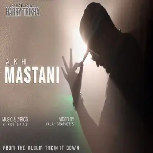 Akh Mastani Song By Akh Mastani Poster