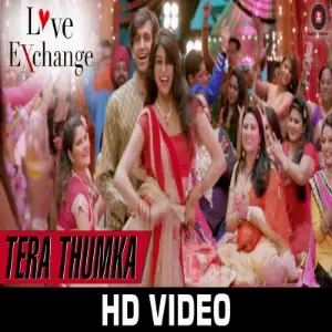 Tera Thumka Song By Tera Thumka Poster