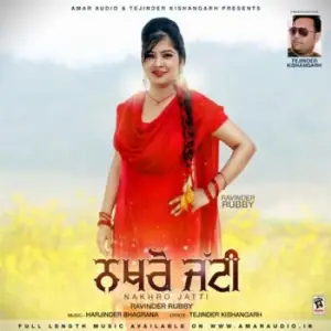 Nakhro Jatti Song By Nakhro Jatti Poster