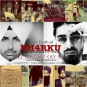 The Truth Of Kharku Song By The Truth Of Kharku Poster