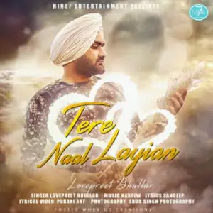 Tere Naal Layian Song By Tere Naal Layian Poster