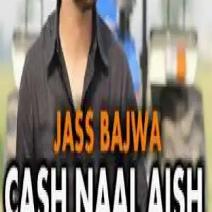 Cash Naal Aish Song By Cash Naal Aish Poster
