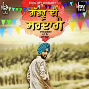 Gabhru Di Sardari Satti Song By Gabhru Di Sardari Satti Poster