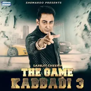 The Game - Kabbadi 3 Song By The Game - Kabbadi 3 Poster