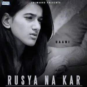 Rusya Na Kar Song By Rusya Na Kar Poster
