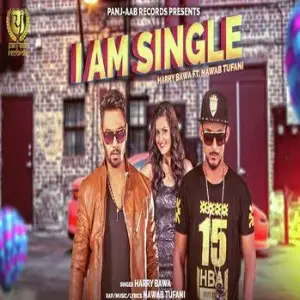 I Am Single Song By I Am Single Poster